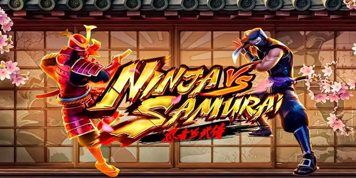 Rahasia Bermain Slot Ninja vs Samurai Anti Rungkad Aman